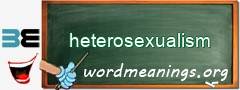 WordMeaning blackboard for heterosexualism